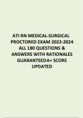  Test bank for ATI RN MEDICAL-SURGICAL PROCTORED EXAM 2022-2024 ALL 180 QUESTIONS & ANSWERS WITH RATIONALES GUARANTEED A+ SCORE UPDATED.
