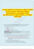  Test bank for ATI RN MEDICAL-SURGICAL PROCTORED EXAM LATEST 2022-2023 FORM C QUESTIONS & ANSWERS WITH RATIONALES GUARANTEED A+ SCORE UPDATED.