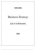 MBA5006 BUSINESS STRATEGY EXAM Q & A WITH RATIONALES 2024.