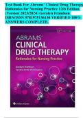 BEST REVIEW Test Bank For Abrams’ Clinical Drug Therapy Rationales for Nursing Practice 12th Edition (Version 2023/2024) Geralyn Frandsen ISBN/ISSN 9781975136130 VERIFIED 100%  ANSWERS COMPLETE.