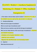 DAANCE- Module 4- Anesthesia Equipment & Monitoring (2) x Module-5- Office Anesthesia Emergencies   | Questions with 100% Correct Answers | Verified | Updated 2024