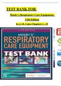 Mosby&rsquo;s Respiratory Care Equipment 11th Edition TEST BANK&comma; by J&period; M&period; Cairo&comma; Verified Chapters 1 - 15&comma; Complete Newest Version