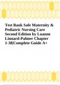 Test Bank Safe Maternity & Pediatric Nursing Care Second Edition by Luanne Linnard-Palmer Chapter 1-38|Complete Guide A+