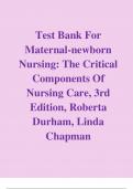 complete Test Bank For Maternal-newborn Nursing The Critical Components Of Nursing Care, 3rd Edition, Roberta Durham, Linda Chapman