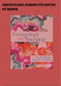 GERONTOLOGIC NURSING 6TH EDITION BY MEINER TEST BANK ISBN- 978-0323498111 Latest Verified Review 2024 Practice Questions and Answers for Exam Preparation, 100% Correct with Explanations, Highly Recommended, Download to Score A+