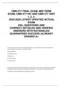 CMN 577 FINAL EXAM, MID-TERM EXAM, CMN 577 HIV AND CMN 577 UNIT  1, 2, 3.  2024-2025 LATEST UPDATED ACTUAL  EXAM  350+ QUESTIONS AND  CORRECT DETAILED AND VERIFIED  ANSWERS WITH RATIONALES  GUARANTEED SUCCESS |ALREADY  GRADED A+