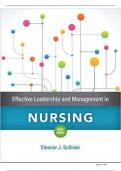 TEST BANK FOR EFFECTIVE LEADERSHIP AND MANAGEMENT IN NURSING, 9TH EDITION, ELEANOR J. SULLIVAN  All Correct Test bank Questions and Answers with AnswerKey (latest Update)