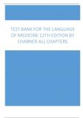 Test Bank For The Language Of Medicine 12th Edition By Chabner All Chapters updated 2024
