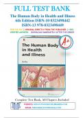 Test Bank for The Human Body in Health and Illness 6th Edition by Barbara Herlihy 9780323498449, Chapters 1-27 | Complete Guide A+