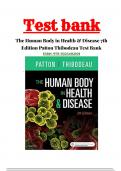 The Human Body in Health and Disease 7th Edition by Patton TEST BANK ISBN:978-0323402101, All Chapters 1 - 25 Complete Guide A+