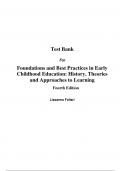 Test Bank For Foundations and Best Practices in Early Childhood Education History, Theories, and Approaches to Learning 4th Edition By Lissanna Follari (All Chapters, 100% Original Verified, A+ Grade)
