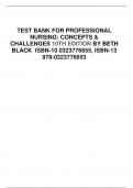 TEST BANK FOR PROFESSIONAL  NURSING: CONCEPTS &  CHALLENGES 10TH EDITION BY BETH  BLACK ISBN-10 0323776655, ISBN-13  978-0323776653
