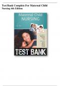 Test Bank For Maternal-Child Nursing 6th Edition By McKinney 9780323697880 Chapter 1-55 Complete Questions And Answers A+
