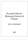 ESSENTIAL OILS FOR MANAGING NAUSEA & FATIGUE MOD 5 QUIZ Q & A WITH RATIONALES