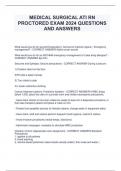 MEDICAL SURGICAL ATI RN PROCTORED EXAM 2024 QUESTIONS  AND ANSWERS