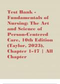 Test Bank - Fundamentals of Nursing: The Art and Science of Person-Centered Care, 10th Edition (Taylor, 2023), Chapter 1-47 | All Chapter