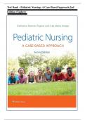 Test Bank - Pediatric Nursing: A Case-Based Approach,2nd Edition (Tagher, 2024), Chapter 1-34 | All Chapters