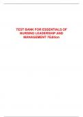 Test Bank - Essentials of Nursing Leadership and Management, 7th Edition (Weiss), All Chapter 1-16 