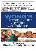 TEST BANK WONG'S ESSENTIALS OF PEDIATRIC NURSING 12TH EDITION BY MARILYN J. HOCKENBERRY ISBN-10; 0323829570 /ISBN-13; 978-0323829571 Complete Guide A+ All Chapter (1-31)