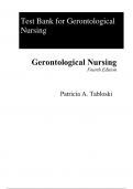 Test Bank For Gerontological Nursing 4th Edition By Patricia Tabloski (All Chapters, 100% Original Verified, A+ Grade)