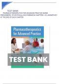 TEST BANK: PHARMACOTHERAPEUTICS FOR ADVANCED PRACTICE NURSE PRESCRIBERS, 5TH EDITION by Marylou V. Robinson and Teri Moser Woo. LATEST EDITION, 2024