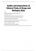 Audits and Inspections of Clinical Trials of Drugs and  Biologics Quiz Complete with Answers Verified and Graded 
