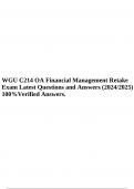 WGU C214 OA Financial Management Retake Exam Latest Questions and Answers (2024/2025) 100%Verified Answers.