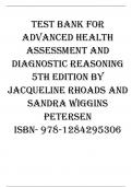 Test Bank For Advanced Health Assessment and Diagnostic Reasoning 5th Edition By Jacqueline Rhoads And Sandra Wiggins Petersen ISBN- 978-1284295306 Latest Verified Review 2024 Practice Questions and Answers for Exam Preparation&comma; 100&percnt; Correct with Explanat