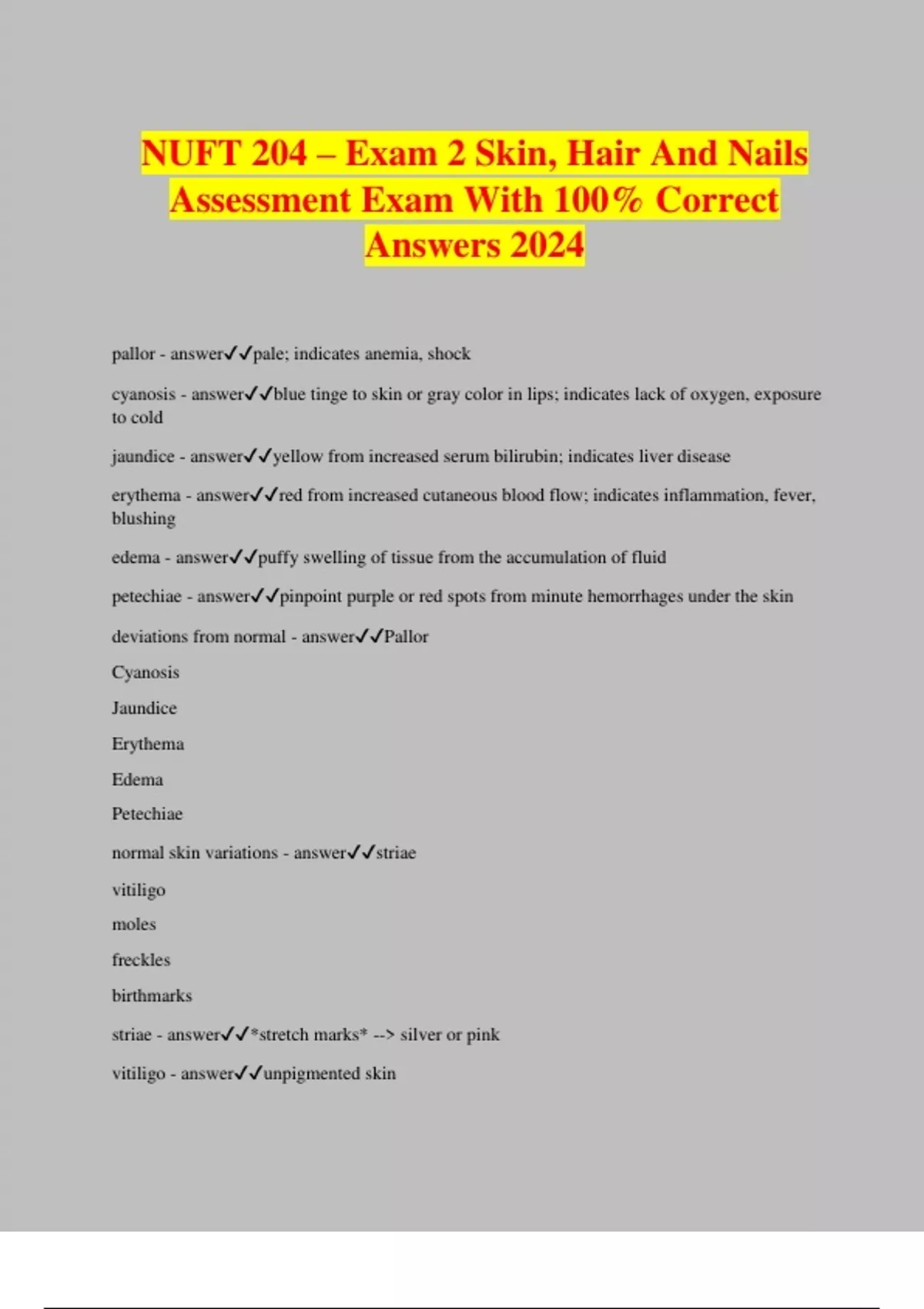 NUFT 204 – Exam 2 Skin, Hair And Nails Assessment Exam With 100% ...