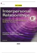 Test Bank - Interpersonal Relationships 8th Edition by Elizabeth C. Arnold & Kathleen Underman Boggs - Complete, Elaborated and latest Test bank. ALL Chapters(1-26) Included Updated for 2023