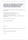 Common Core Geometry Cumulative Exam Review 2024 Questions and Answers with complete solution
