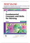 Test Bank For Fundamental Concepts and Skills for Nursing 6th Edition by Patricia Williams 