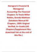 Solutions Manual For Horngren’s Financial & Managerial Accounting The Financial Chapters 7th Edition By Tracie Miller Nobles, Brenda Mattison (All Chapters, 100% Original Verified, A+ Grade)