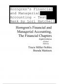 Test Bank For Horngren’s Financial & Managerial Accounting The Financial Chapters 8th Edition (Global Edition) By Tracie Miller Nobles, Brenda Mattison (All Chapters, 100% Original Verified, A+ Grade)