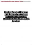 Medical Surgical Nursing 10th Edition Ignatavicius Workman: Questions & Answers: Updated A+ Guide Solution