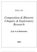 ENGL 101 COMPOSITION & RHETORIC I (INQUIRY & EXPLORATORY RESEARCH) Q & A