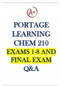 Portage Learning CHEM 210 exams 1-8 and final exam with complete solution
