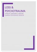 Loss & Psychotrauma - Complete Summary (Lectures, Articles, Workshops) - UU 2023/24, Master Clinical Psychology
