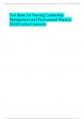 Test Bank for Nursing Leadership Management and Professional Practice 2024|Verified Answers