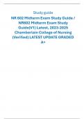Study guide NR 602 Midterm Exam Study Guide / NR602 Midterm Exam Study Guide(V1) Latest, 2023-2025 Chamberlain College of Nursing (Verified) LATEST UPDATE GRADED