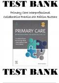 TEST BANK FOR Buttaro: Primary Care: A Collaborative Practice/ Interprofessional Collaborative Practice 6th Ed Ch 1- 228 Q&A 260 Pgs