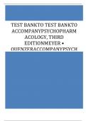 Psychopharmacology Drugs the Brain and Behavior 3rd Edition Meyer Nursing Test Bank (1)