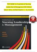 TEST BANK For Essentials of Nursing Leadership & Management 8th Edition by Sally A. Weiss, Verified Chapters 1 - 16, Complete Newest Version