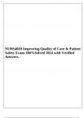 NURS4020 Improving Quality of Care & Patient Safety Exam 100%Solved 2024 with Verified Answers.