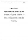 TEST BANK PRINCIPLES OF ANATOMY AND  PHYSIOLOGY, 12TH EDITION BY  BRYAN DERRICKSON, GERALD  TORTORA