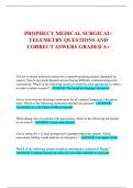  PROPHECY MEDICAL SURGICAL-TELEMETRY QUESTIONS AND CORRECT ASWERS GRADED A+
