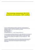     Pharmacology assessment &lpar;B&rpar; 2019 questions and answers 100&percnt; verified&period;