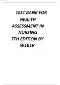 Test Bank for Health Assessment in Nursing 7th seventh Edition by Weber Kelley.