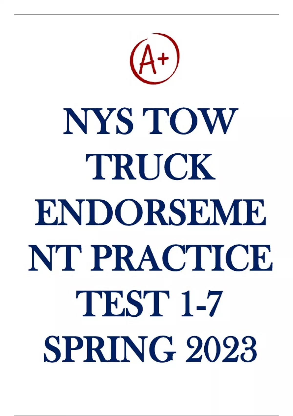 NYS Tow Truck Endorsement Practice Test 17 Spring 2023 with complete