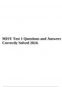 MISY Test 1 Questions and Answers Correctly Solved 2024.
